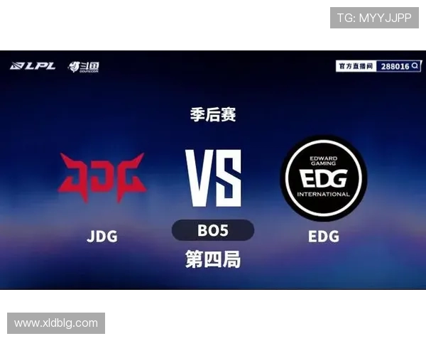 EDG鏖战JDG巅峰对决强强碰撞引爆英雄联盟赛场激情